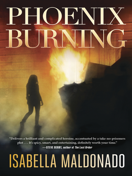 Title details for Phoenix Burning by Isabella Maldonado - Available
